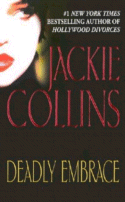 Deadly Embrace by Jackie Collins