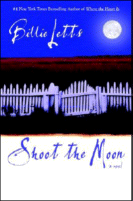 Shoot the Moon by Billie Letts