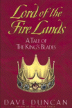 Lord of the Fire Lands by Dave Duncan