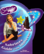 Cover of Sabrina's Guide to the Universe (Sabrina the
Teenage Witch) by
 Patricia Barnes-Svarney