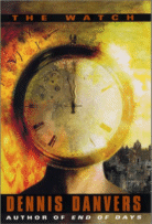 The Watch
by Dennis Danvers