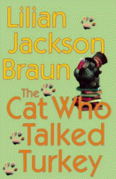 The Cat Who Talked Turkey
 by Lilian Jackson Braun