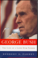 George Bush by Herbert S. Parmet