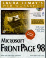 Microsoft Frontpage 98
by Laura Lemay