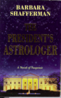 The President's Astrologer
by Barbara Shafferman