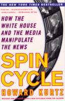 Spin Cycle
by Howard Kurtz