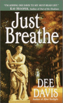 Just Breathe
by Dee Davis
