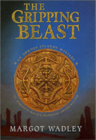 The Gripping Beast
by Margot Wadley