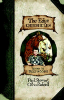 Beyond the Deep Woods (The Edge Chronicles: Book 1)
 by Paul Stewart, Illustrated by Chris Riddell