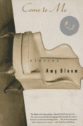 Cover of Come to Me: Stories by Amy Bloom
