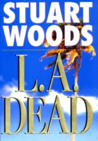 L.A. Dead
by Stuart Woods