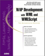 WAP Development with WML and WMLScript
by Ben Forta, et al.