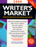 2000 Writer's Market
edited by Kirsten C. Holm, Bill Brohaugh and Andrew Lucyszyn