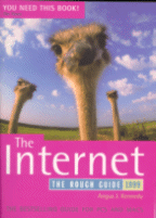 Cover of he Internet The Rough Guide 1999
by Angus J. Kennedy
