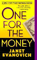 Cover of
One For the Money by Janet Evanovich