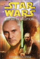 Cloak of Deception (Star Wars)
by James Luceno