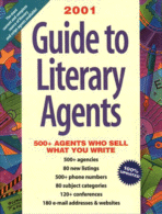 Guide to Literary
 Agents 2001
edited by Donya Dickerson
