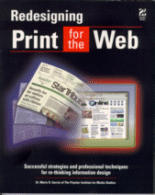 Cover of Redesigning Print for the Web
by Dr. Mario R. Garcia