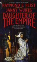 Cover of Daughter of the Empire
 by Raymond E. Feist and Janny Wurts
 by Janny Wurts