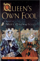 Cover of Queen's Own Fool: A Novel of Mary Queen of Scots
  by Jane Yolen, Robert J. Harris