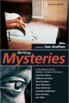 Writing Mysteries
 edited by Sue Grafton with Jan Burke and Barry Zeman