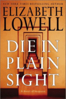 Die in Plain Sight
 by Elizabeth Lowell