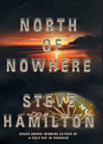 Cover of North of Nowhere by Steve Hamilton