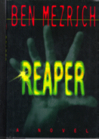 Reaper
by Ben Mezrich