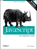 JavaScript The Definitive Guide
by David Flanagan