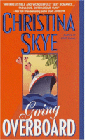 Going Overboard
by Christina Skye