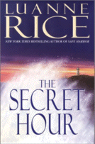 The Secret Hour
 by Luanne Rice