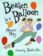Cover of Beaten by a Balloon
Margaret Mahy, Illustrated by Jonathan Allen