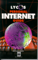 Cover of The Lycos Personal Internet Guide
by Michael Miller