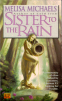 Cover of Sister to the Rain
by Melisa Michaels