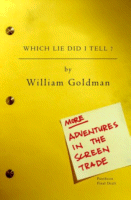 Which Lie Did I Tell? by William Goldman