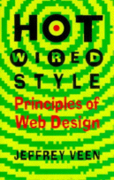 Cover of Hotwired Style: Principles for Building Smart Web
 Sites by Jeffrey Veen