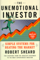 The Unemotional Investor
by Robert Sheard