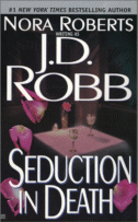 Seduction in Death
by J.D. Robb