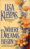 Where Dreams Begin
by Lisa Kleypas