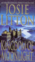 Kingdom of Moonlight
 by Josie Litton