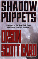 Shadow Puppets
by Orson Scott Card