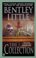 The Collection
by Bentley Little