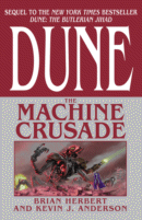 Cover of The Machine Crusade by Brian Herbert and
Kevin J. Anderson