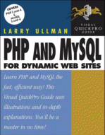 PHP and MySQL for Dynamic Web Sites
 by Larry Ullman