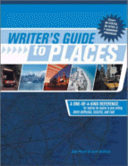 Writer's Guide to Places
 by Don Prues and Jack Heffron