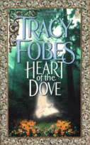 Heart of the Dove
by Tracy Fobes