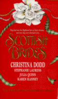 Scottish Brides
by Christina Dood, Stephanie Laurens, Julia Quinn and Karen Ranney