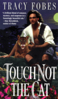 Cover of Touch Not the Cat by Tracy Fobes