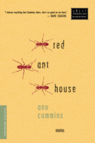 Red Ant House by Ann Cummins