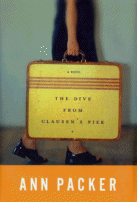 The Dive from Clausen's Pier by Ann Packer